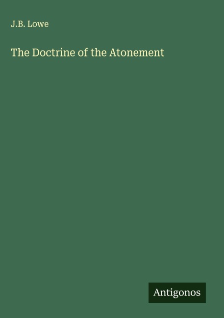 The Doctrine of the Atonement