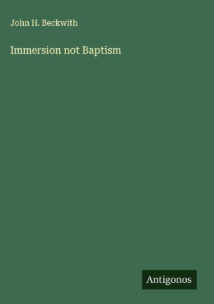 Immersion not Baptism