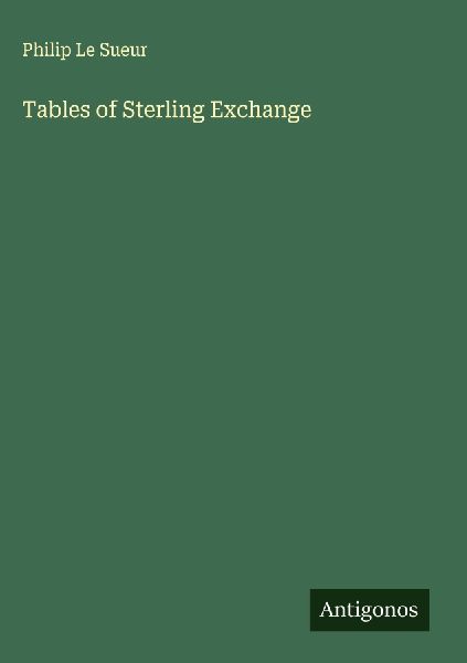 Tables of Sterling Exchange