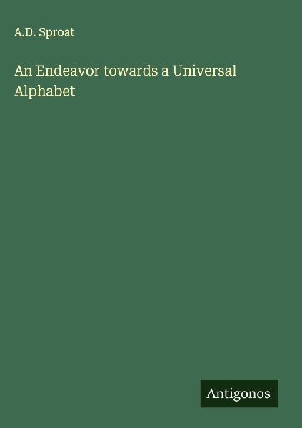 An Endeavor towards a Universal Alphabet