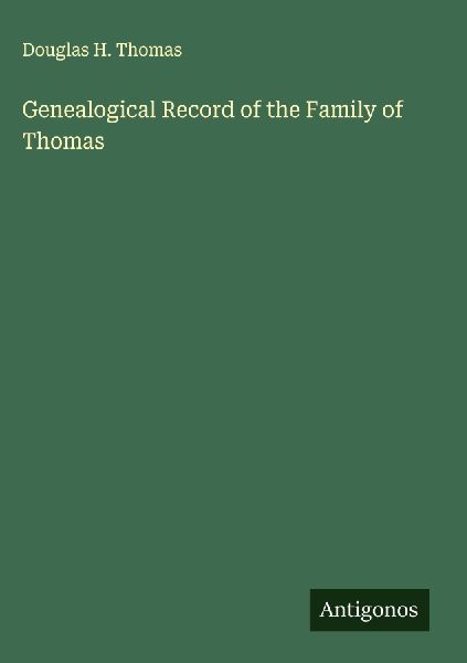 Genealogical Record of the Family of Thomas