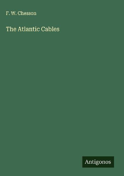 The Atlantic Cables
