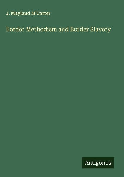 Border Methodism and Border Slavery