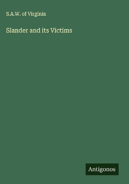 Slander and its Victims