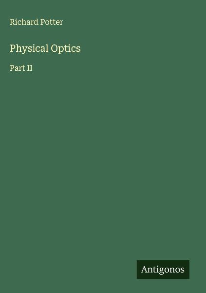 Physical Optics: Part II