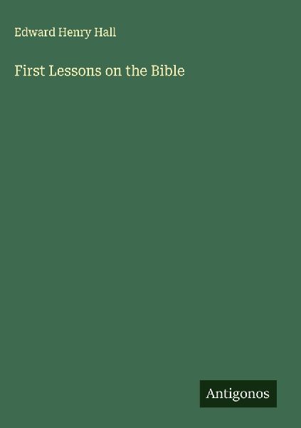 First Lessons on the Bible