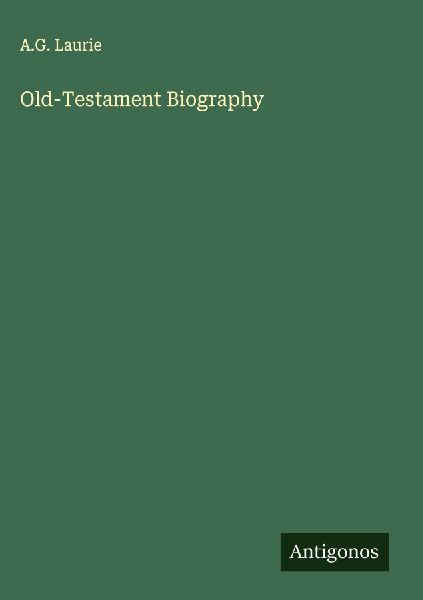 Old-Testament Biography
