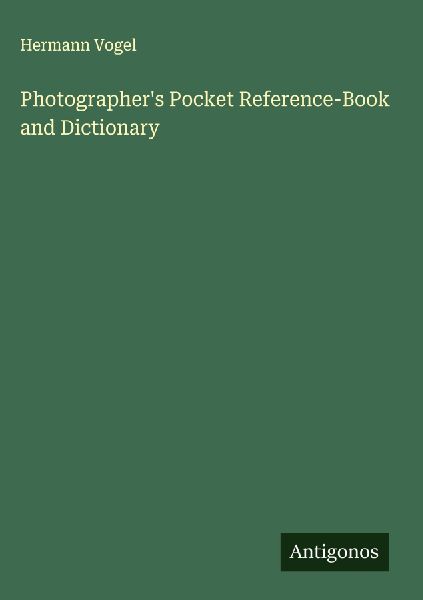 Photographers Pocket Reference-Book and Dictionary