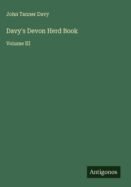 Davys Devon Herd Book: Volume III
