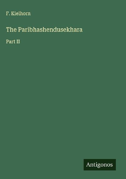 The Paribhashendusekhara: Part II