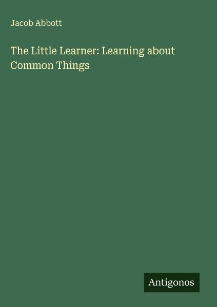 The Little Learner: Learning about Common Things