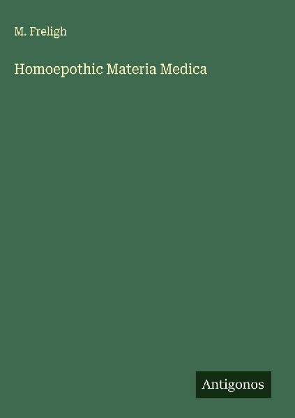 Homoepothic Materia Medica