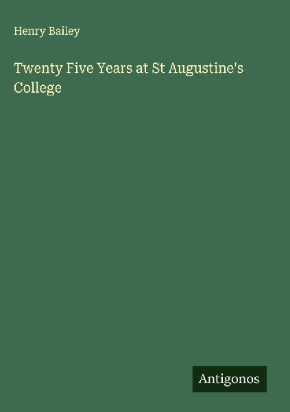 Twenty Five Years at St Augustines College