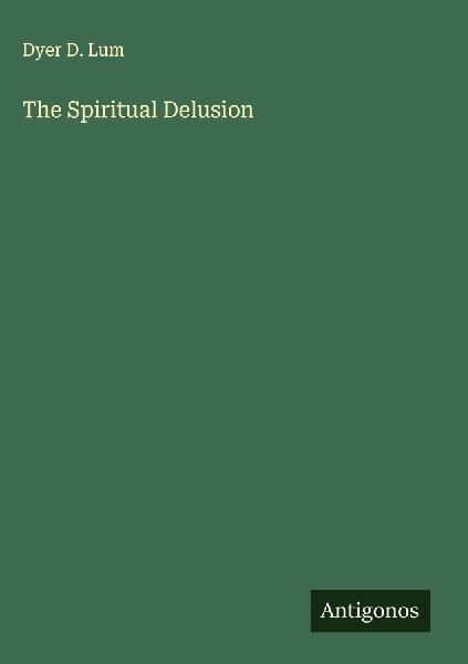 The Spiritual Delusion