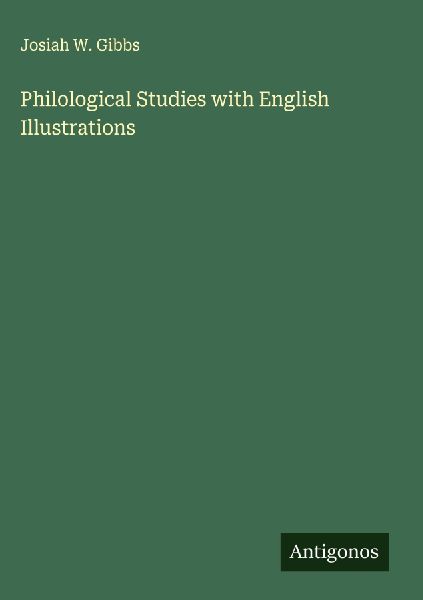Philological Studies with English Illustrations