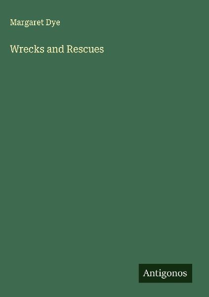 Wrecks and Rescues