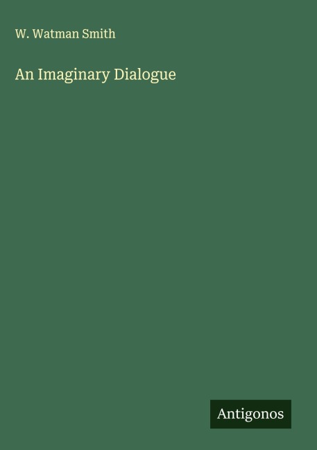 An Imaginary Dialogue