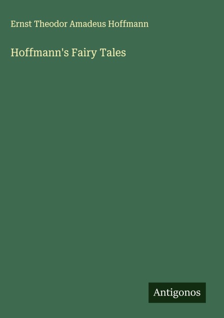 Hoffmanns Fairy Tales