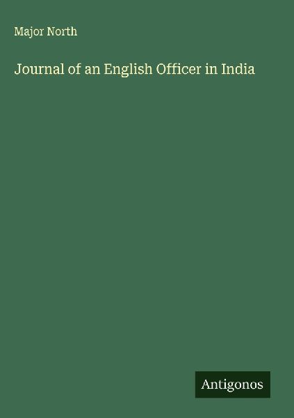 Journal of an English Officer in India