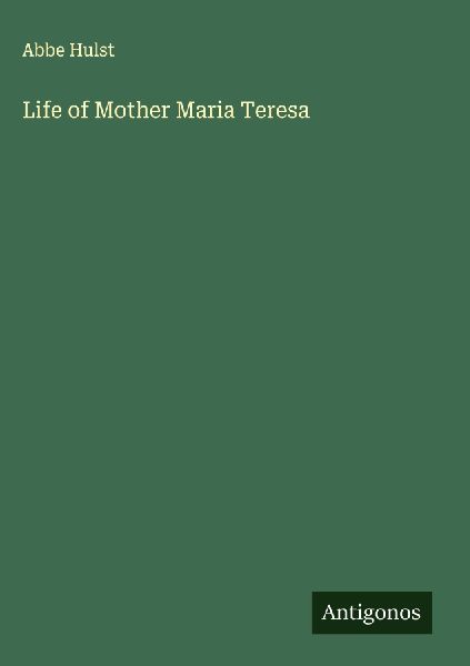 Life of Mother Maria Teresa