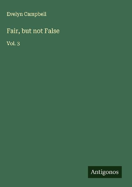 Fair, but not False: Vol. 3