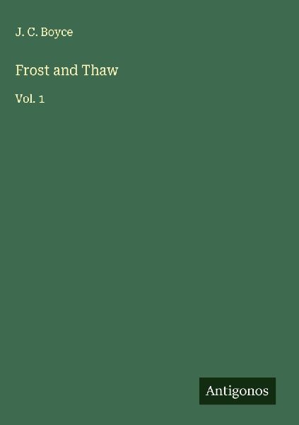 Frost and Thaw: Vol. 1