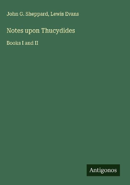 Notes upon Thucydides: Books I and II