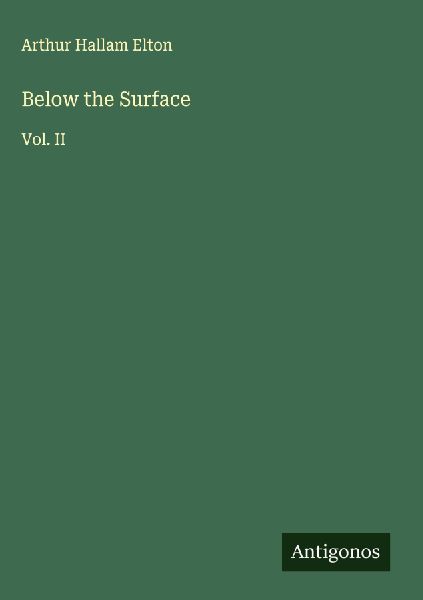 Below the Surface: Vol. II