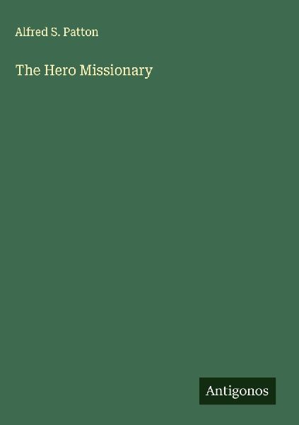The Hero Missionary