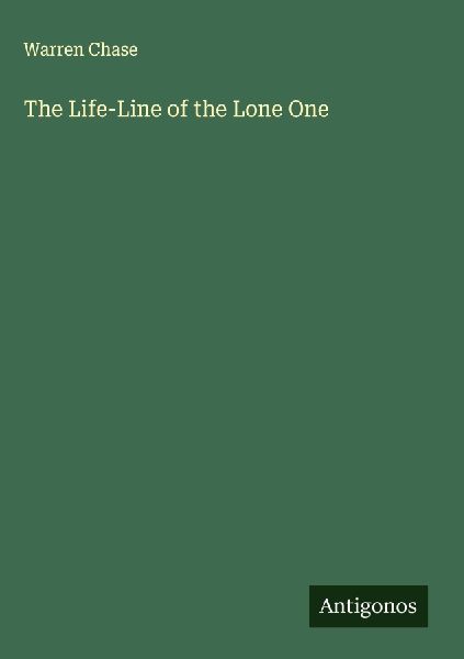 The Life-Line of the Lone One