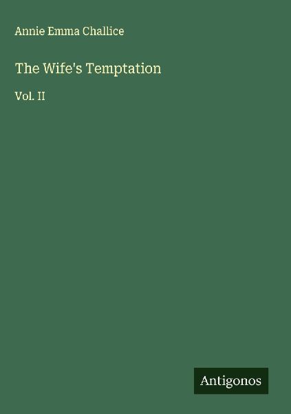 The Wifes Temptation: Vol. II