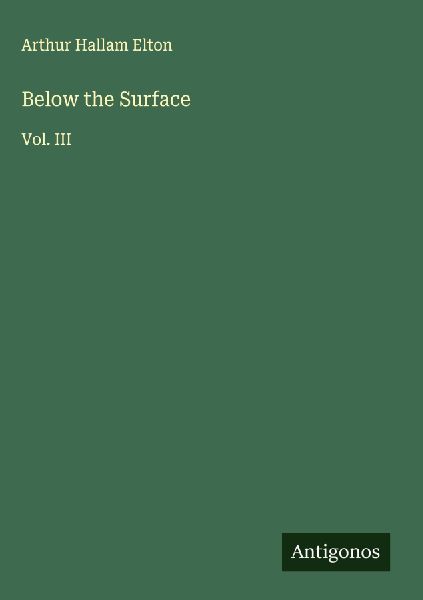 Below the Surface: Vol. III