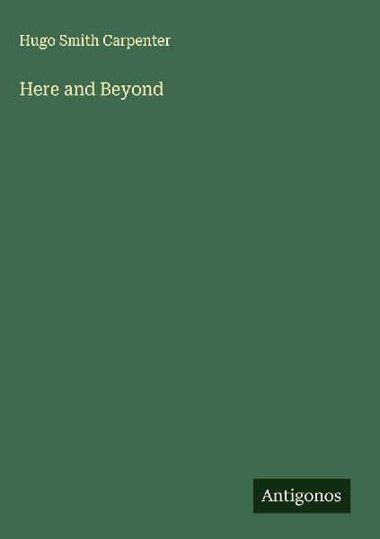 Here and Beyond