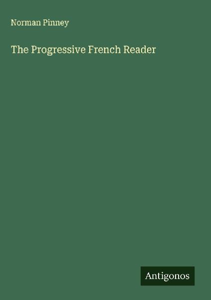 The Progressive French Reader