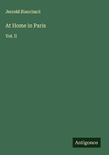 At Home in Paris: Vol. II