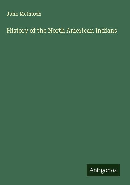 History of the North American Indians