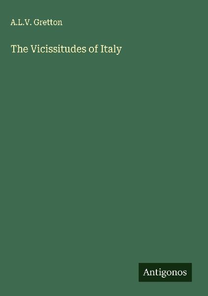The Vicissitudes of Italy