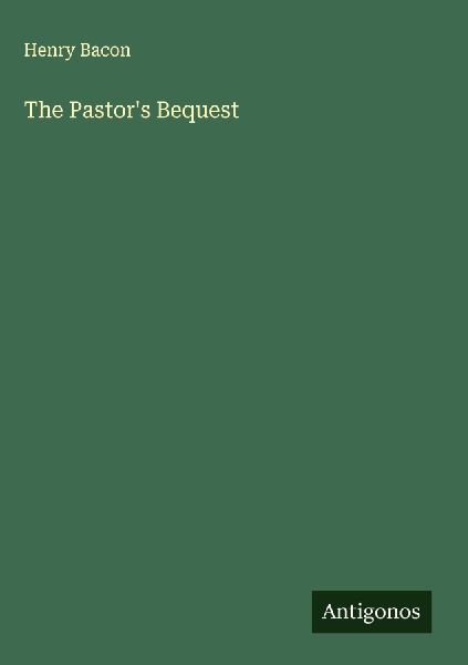The Pastors Bequest
