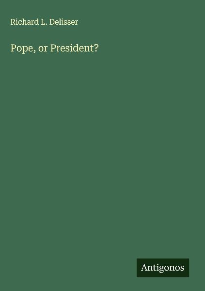 Pope, or President?