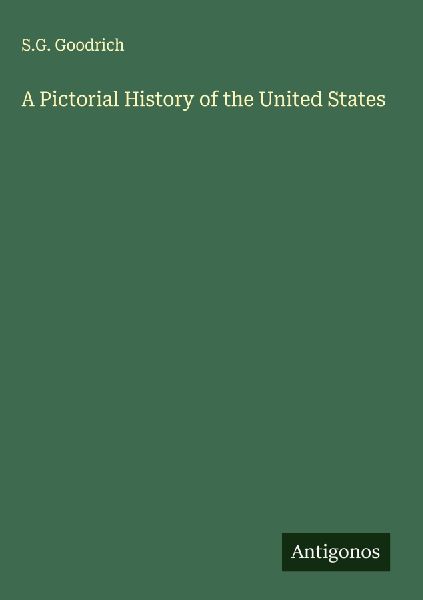 A Pictorial History of the United States