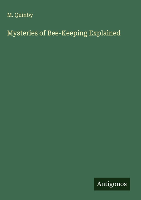 Mysteries of Bee-Keeping Explained