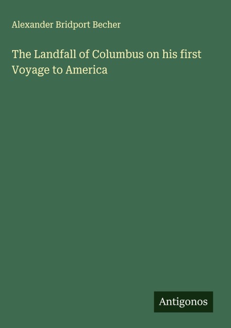 The Landfall of Columbus on his first Voyage to America