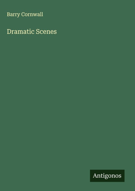 Dramatic Scenes