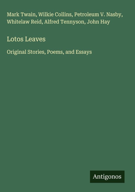 Lotos Leaves: Original Stories, Poems, and Essays