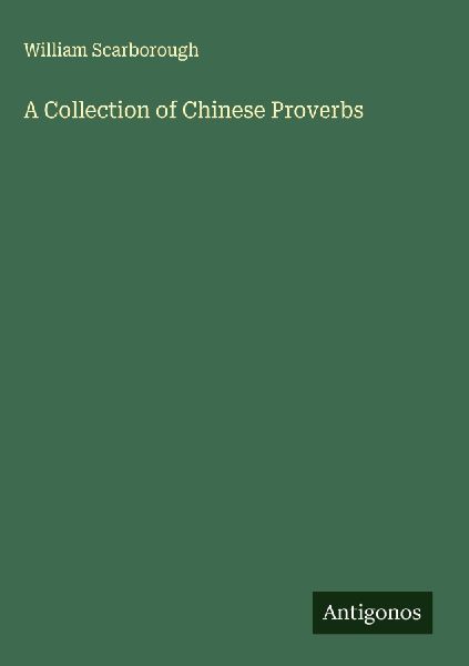 A Collection of Chinese Proverbs