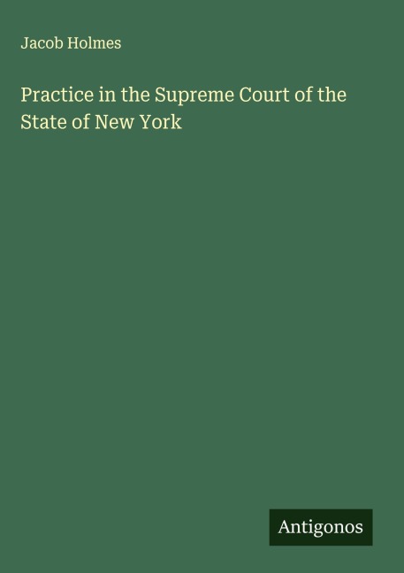 Practice in the Supreme Court of the State of New York