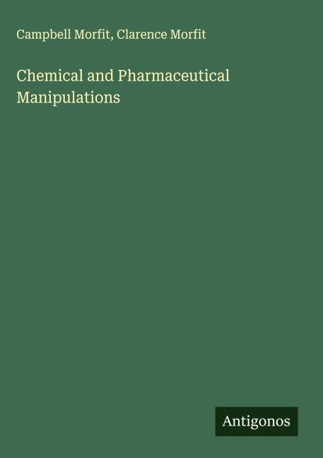 Chemical and Pharmaceutical Manipulations