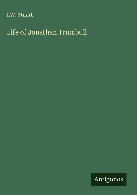 Life of Jonathan Trumbull