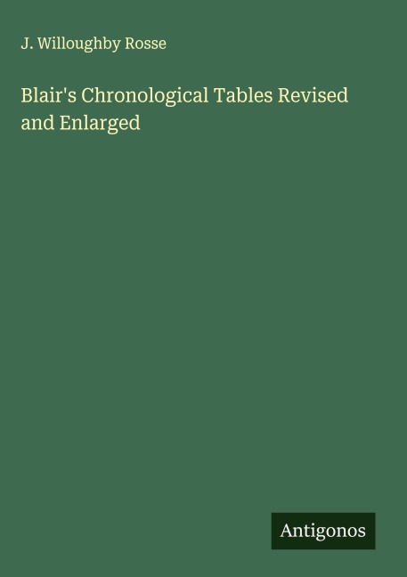 Blairs Chronological Tables Revised and Enlarged
