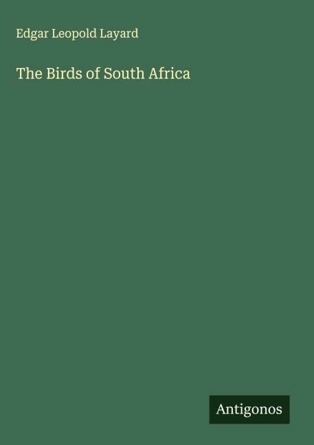 The Birds of South Africa